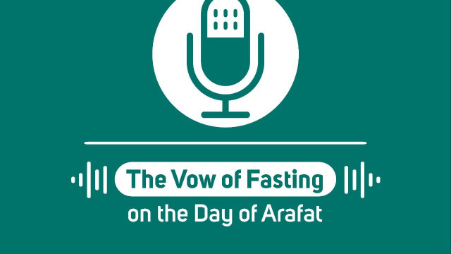 The Vow of Fasting on the Day of Arafat