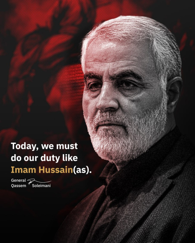Today, we must do our duty like Imam Hussain(as)