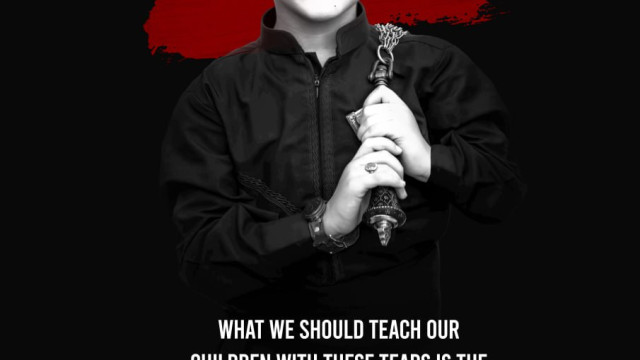 WE SHOULD TEACH THEM ABOUT THE EVENTS OF KARBALA